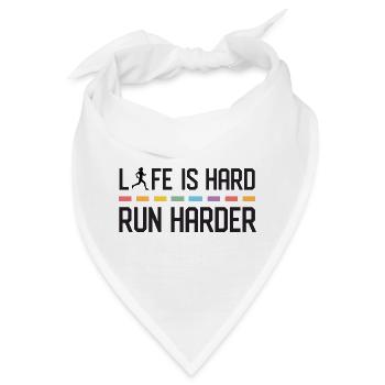 Das Leben ist hart. Laufen Sie härter. - Bandana - Weiß - Vorne
