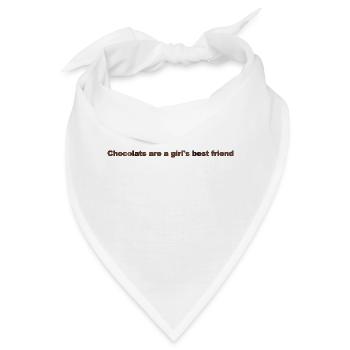 Schokolade ist die beste Freundin eines Mädchens - Bandana - Weiß - Vorne