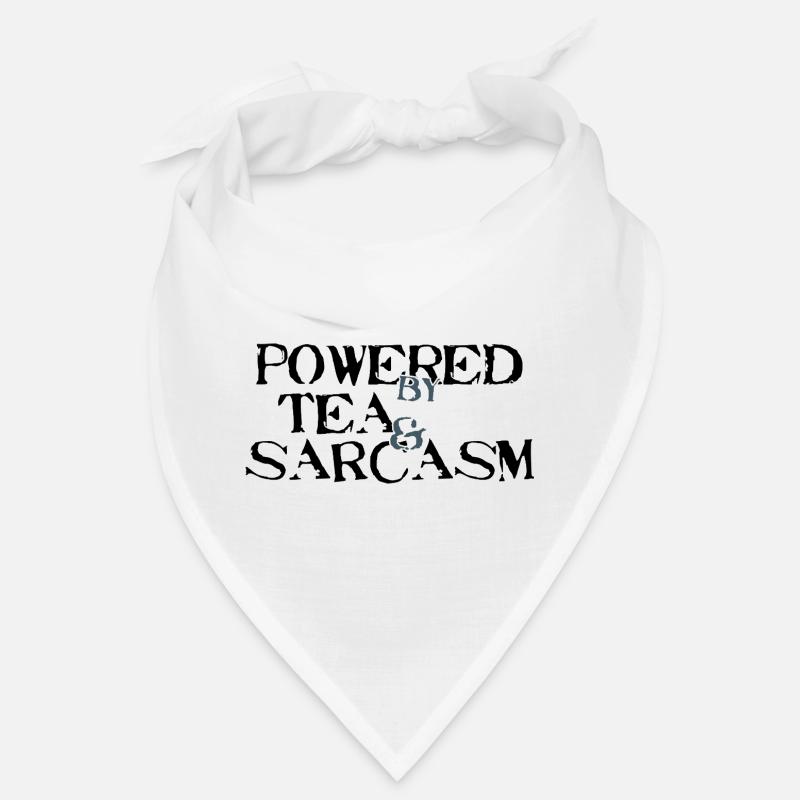 Powered by Tea & Sarcasm - Bandana - Weiß