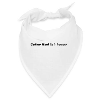 Guter Rad Ist Teuer - Bandana - Weiß - Vorne