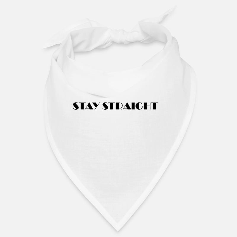 stay straight Bandana