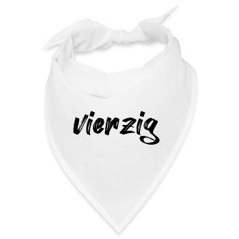 vierzig 40 Schriftzug - Bandana - Weiß - Vorne