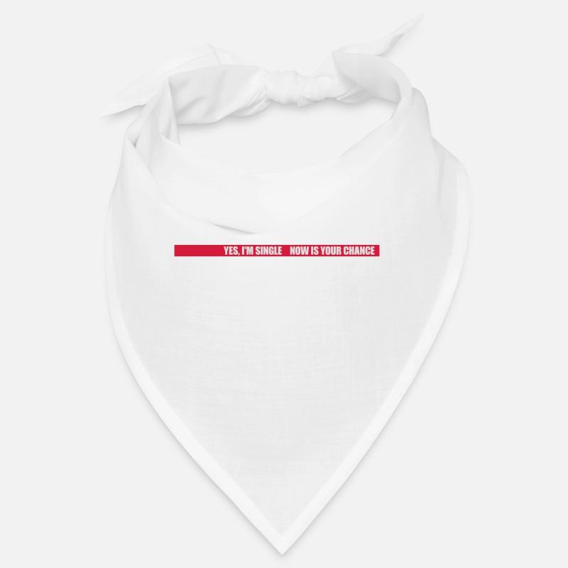 célibataire maintenant votre chance Bandana