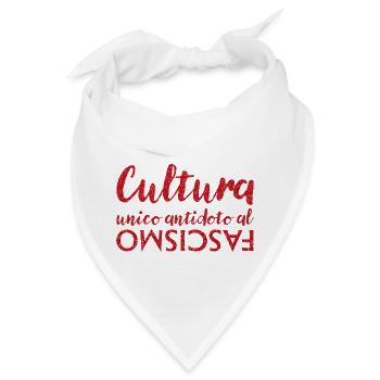 Kultur ist das einzige Gegenmittel gegen Faschismus - Bandana - Weiß - Vorne