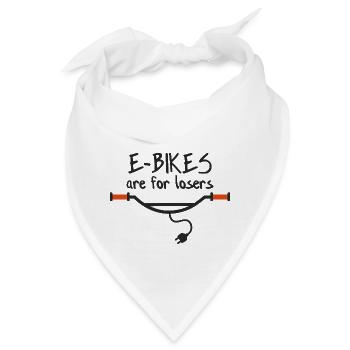 E-Bikes sind für Verlierer - Bandana - Weiß - Vorne