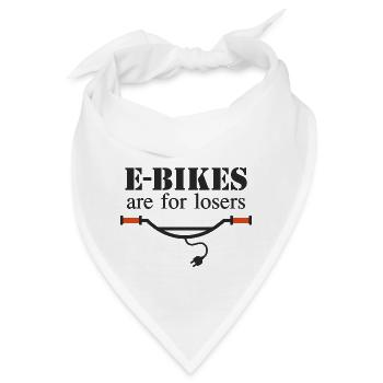 E-Bikes sind für Verlierer - Bandana - Weiß - Vorne