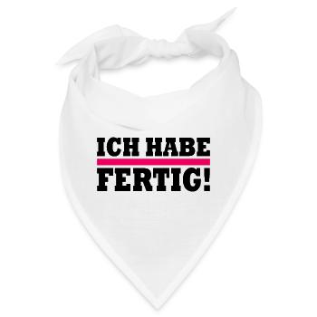 Ich habe fertig - Bandana - Weiß - Vorne