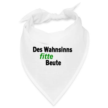 Wahnsinns fitte Beute - Bandana - Weiß - Vorne