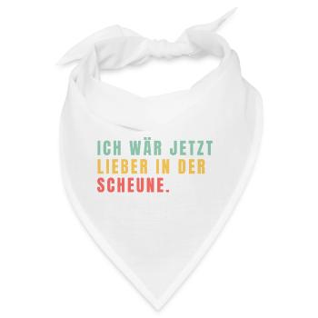 Ich wär jetzt lieber in der Scheune - Bandana - Weiß - Vorne