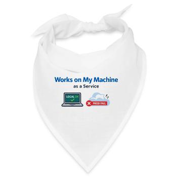 Local OK, Prod Fail DevOps Meme - Bandana - Weiß - Vorne