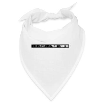 not antisocial anti stupid - Bandana - Weiß - Vorne