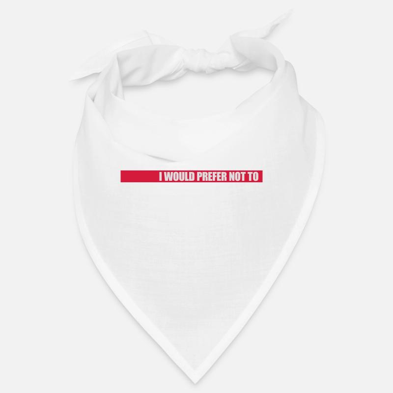Je préfère ne pas Bandana