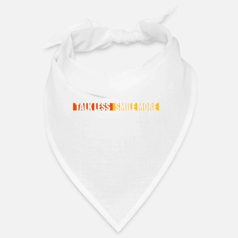 talk less smile more Bandana