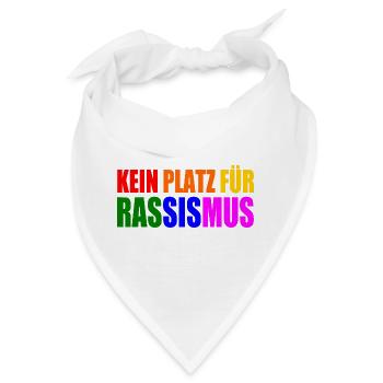 kein platz für rassismus - Bandana - Weiß - Vorne
