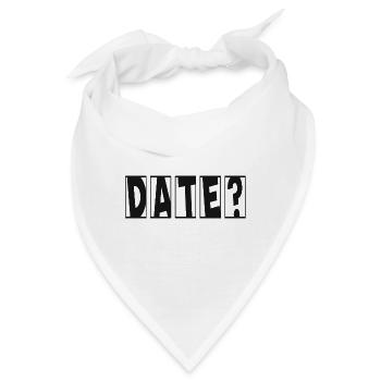 Date? Flirten Single Valentinstag - Bandana - Weiß - Vorne
