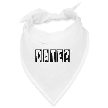 Date? Flirten Single Valentinstag - Bandana - Weiß - Vorne