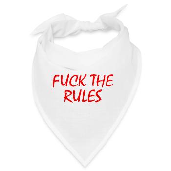 Fuck the rules - Bandana - Weiß - Vorne