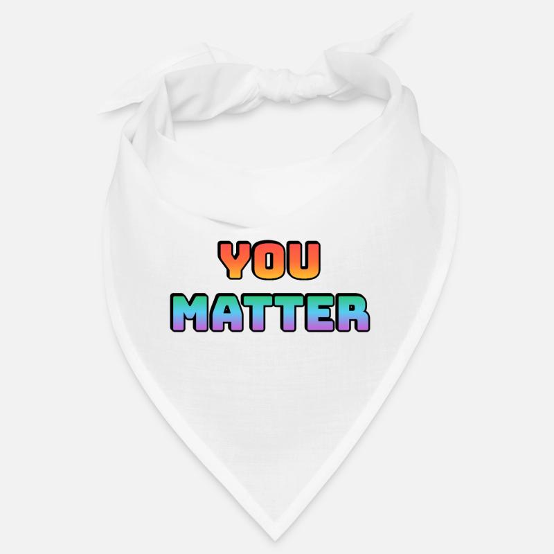 You Matter Gradientendesign Bandana