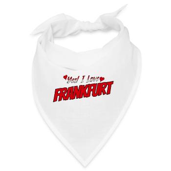 Yes I Love Frankfurt – Für echte Frankfurt Fans - Bandana - Weiß - Vorne