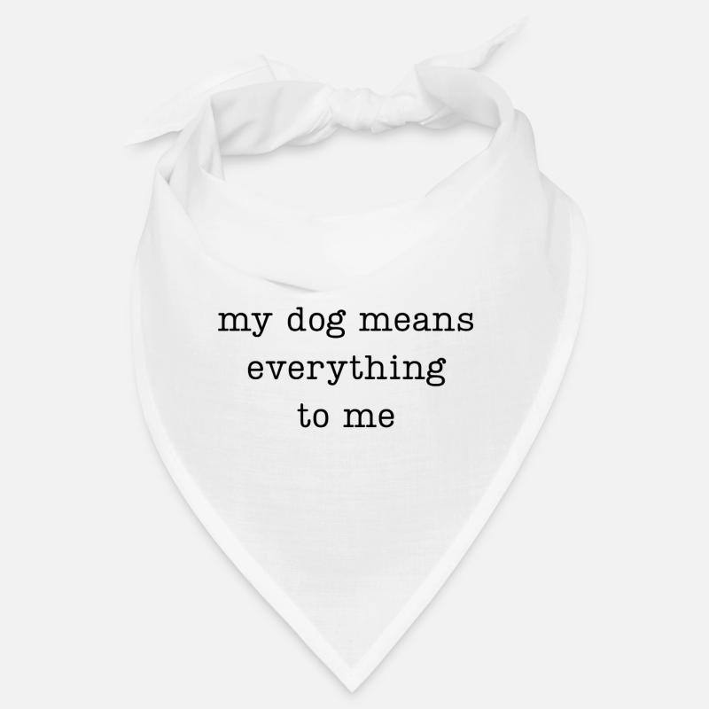 Mon chien compte tout pour moi Bandana