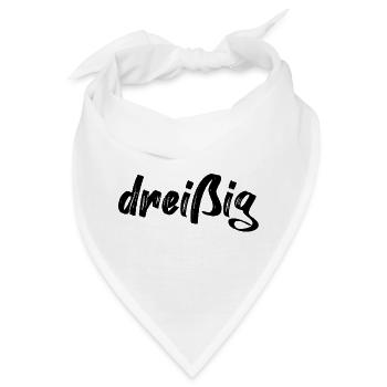 dreißig 30 Schriftzug - Bandana - Weiß - Vorne