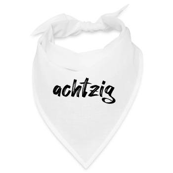 Achtzig Schriftzug 80 - Bandana - Weiß - Vorne