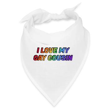 Ich liebe meinen schwulen Cousin - Bandana - Weiß - Vorne