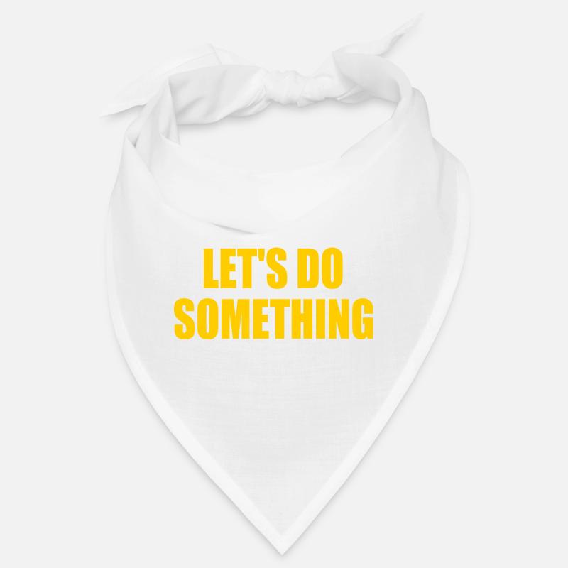 lets do something Bandana
