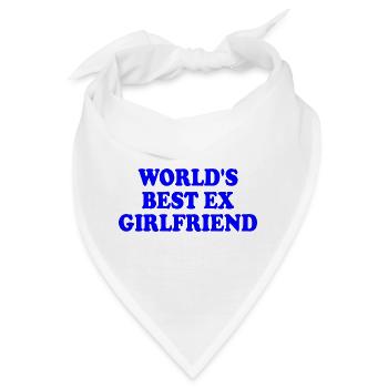 worlds best ex girlfriend - Bandana - Weiß - Vorne