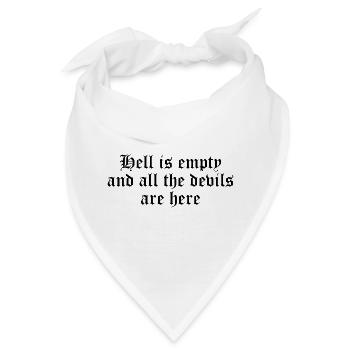 Die Hölle ist leer - Bandana - Weiß - Vorne