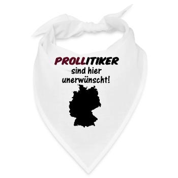 PROLLitiker Politik Politiker Wahl Partei Geschenk - Bandana - Weiß - Vorne