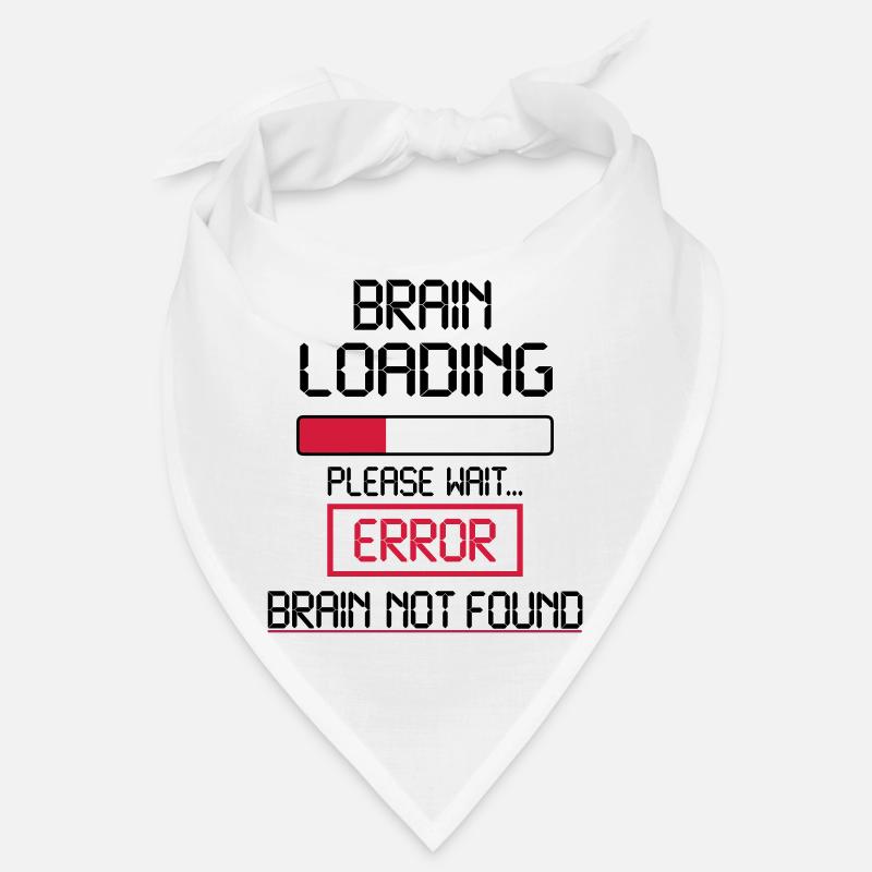 brain loading error Bandana