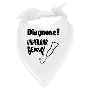 Diagnose? Unheilbar genial Geschenk Medizin - Bandana - Weiß - Vorne