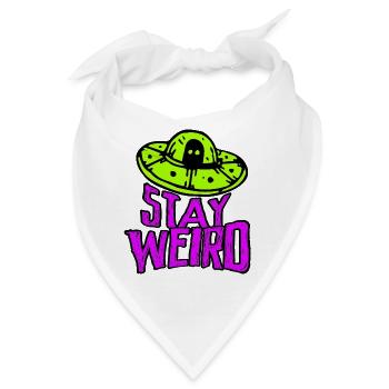 Stay Weird Alien Ufo Believer - Bandana - Weiß - Vorne