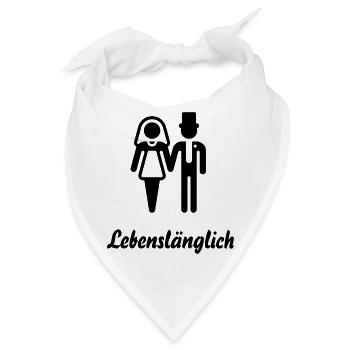 Lebenslänglich (Hochzeit / Junggesellenabschied) - Bandana - Weiß - Vorne