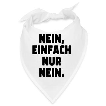 Nein, einfach nur nein! ADHS - Bandana - Weiß - Vorne