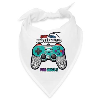 Spiel doch einmal mit Profis ! - Bandana - Weiß - Vorne