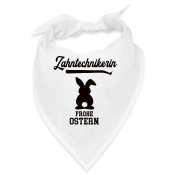Zahntechnikerin Ostern Geschenk Zahnarzt Praxis - Bandana - Weiß - Vorne