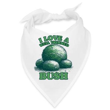 Ich liebe einen gut getrimmten Busch - Bandana - Weiß - Vorne