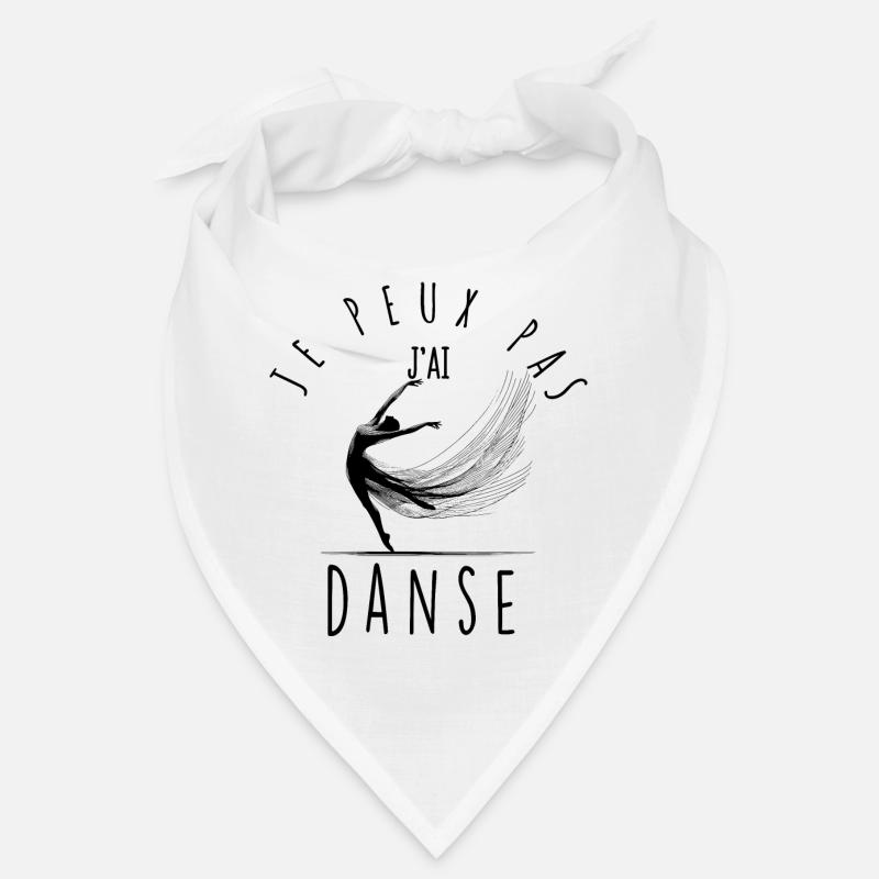 Je peux pas, j'ai danse. Bandana