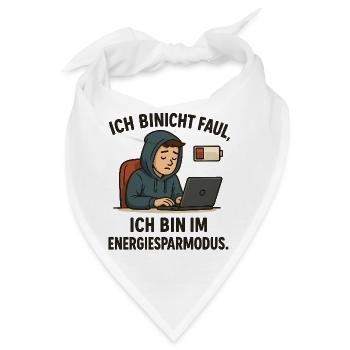 Ich bin nicht faul - Bandana - Weiß - Vorne