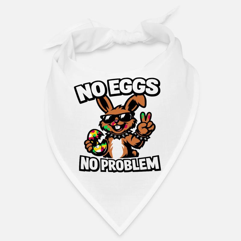 Funny Easter Bunny – No Eggs No Problem Bandana