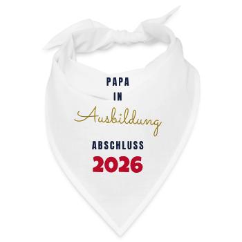 Papa in Ausbildung Abschluss 2026 - Werdender Papa - Bandana - Weiß - Vorne
