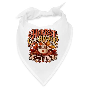 Herbst im Becher Ruhe im Kopf | Cozy Kaffee Spruch - Bandana - Weiß - Vorne