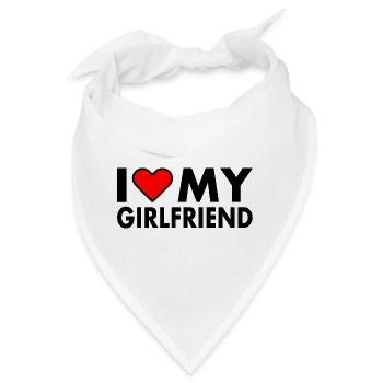 I love my girlfriend - Bandana - Weiß - Vorne