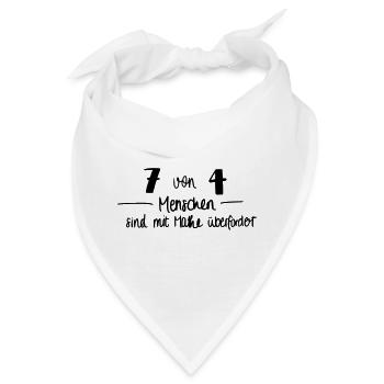 7 von 4 Menschen sind mit Mathe überfordert - Bandana - Weiß - Vorne
