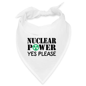 Atomkraft, Ja bitte, Ja zu Kernenergie - Bandana - Weiß - Vorne