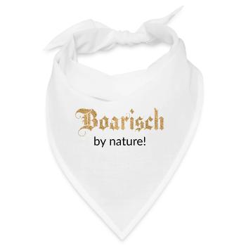 Boarisch by nature! Bayern - Bandana - Weiß - Vorne
