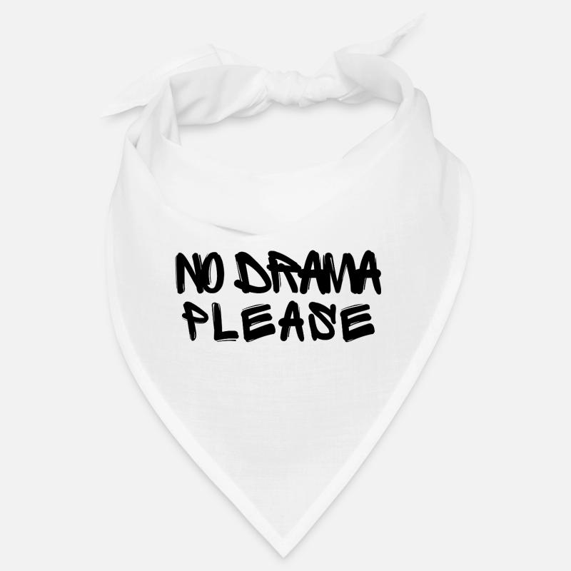 Pas de drame s’il vous plaît Bandana