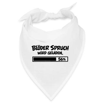 Blöder Spruch wird geladen - Bandana - Weiß - Vorne
